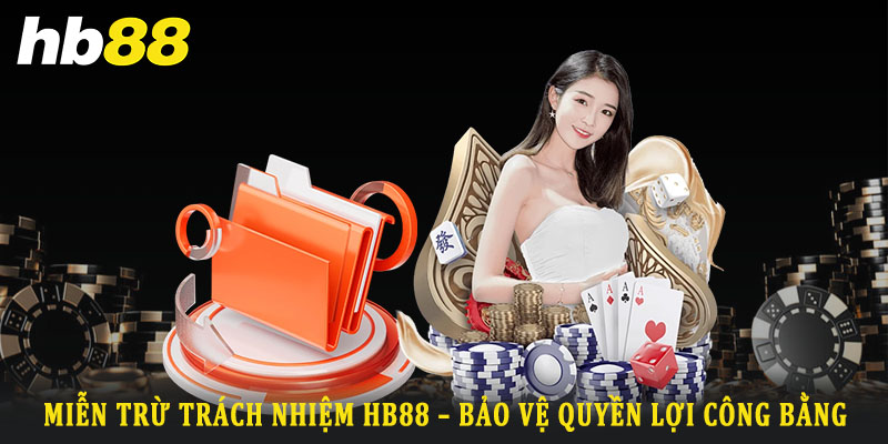 Sự quan trọng của chính sách miễn trừ trách nhiệm nhà cái HB88