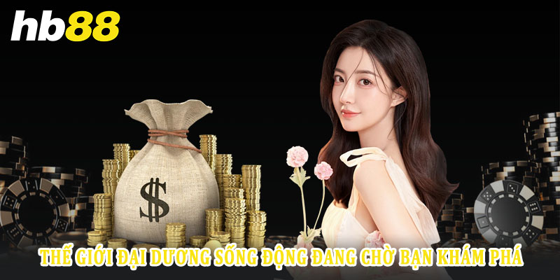 Điểm nhấn nổi bật của game bắn cá Hb88
